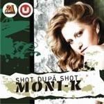 moni-k - baietii rai
moni-k - bla bla bla
moni-k - ce cauti tu
moni-k - femei - in lumea mea
moni-k
